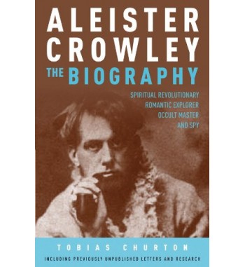 Aleister Crowley: The...