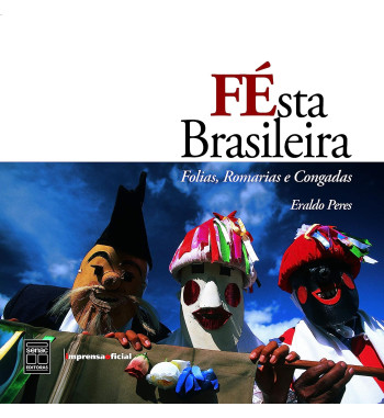 FÉSTA BRASILEIRA: FOLIAS,...