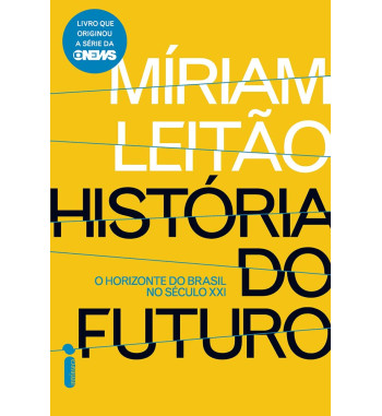 HISTORIA DO FUTURO : O...